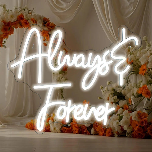 Always & Forever Neon Sign – Elegant LED Wall Art for Love & Celebration - Neon Brothers