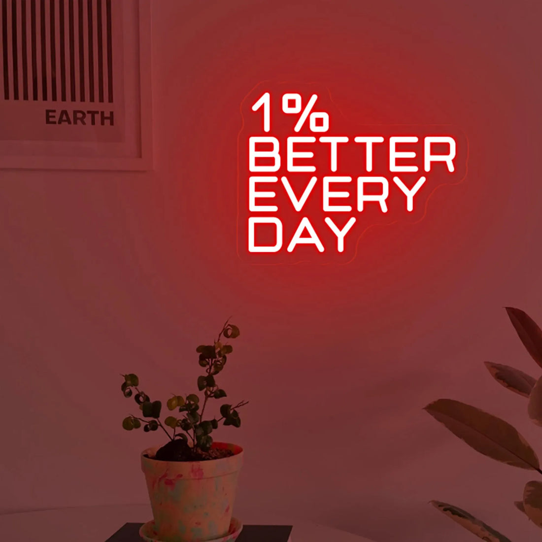 1% Better Everyday Neon Sign - Motivational Success Quote Wall Art