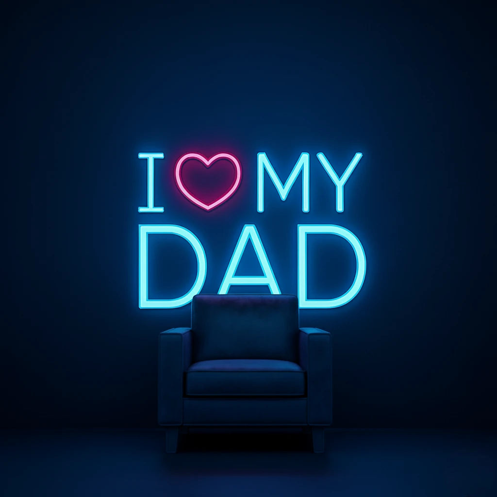 I Love My Dad Neon Sign LED Father's Day Gift