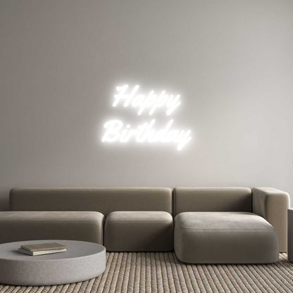 Custom Neon: Happy
Birthday