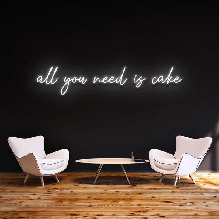 ''All you need is cake'' - LED Neon Sign-Neonsigns-45 x 90 cm-White-No thanks-Neon Brothers