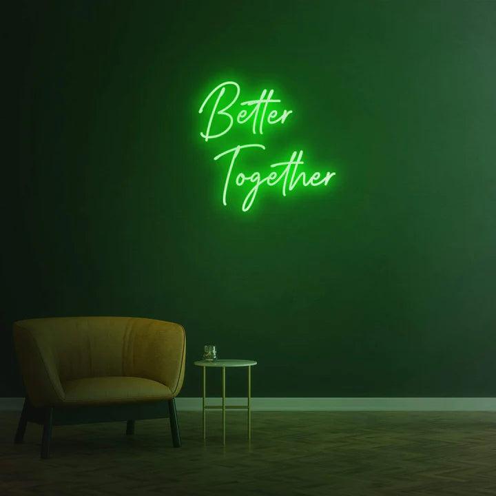 Better Together - LED Neon Sign-Neonsigns-Green-45 x 90 cm-No thanks-Neon Brothers