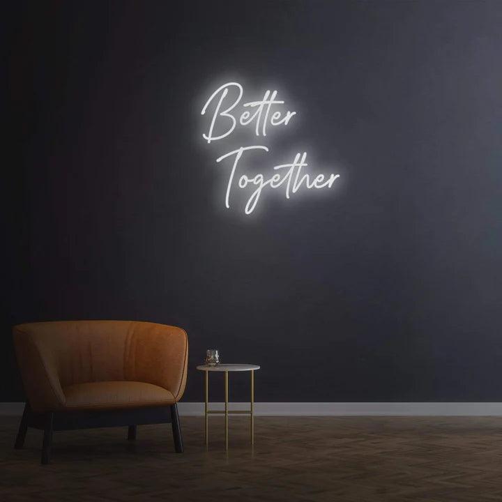 Better Together - LED Neon Sign-Neonsigns-White-45 x 90 cm-No thanks-Neon Brothers