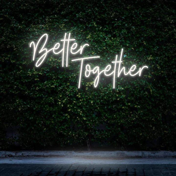 "BETTER TOGETHER" NEON SIGN-Neonsigns-45 x 90 cm-White-Cut to Shape-Neon Brothers