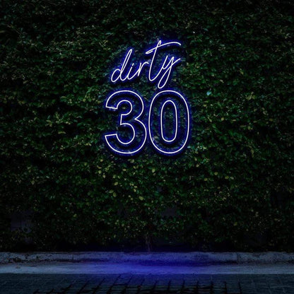 "DIRTY 30" BIRTHDAY NEON SIGN-Neonsigns-45 x 90 cm-Blue-Cut to Shape-Neon Brothers