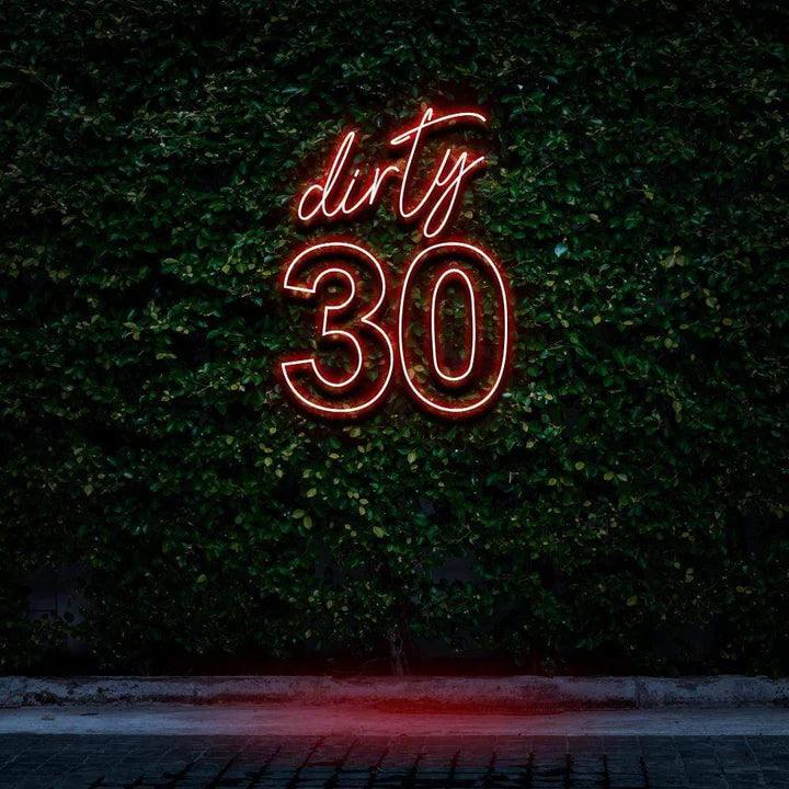 "DIRTY 30" BIRTHDAY NEON SIGN-Neonsigns-45 x 90 cm-Red-Cut to Shape-Neon Brothers