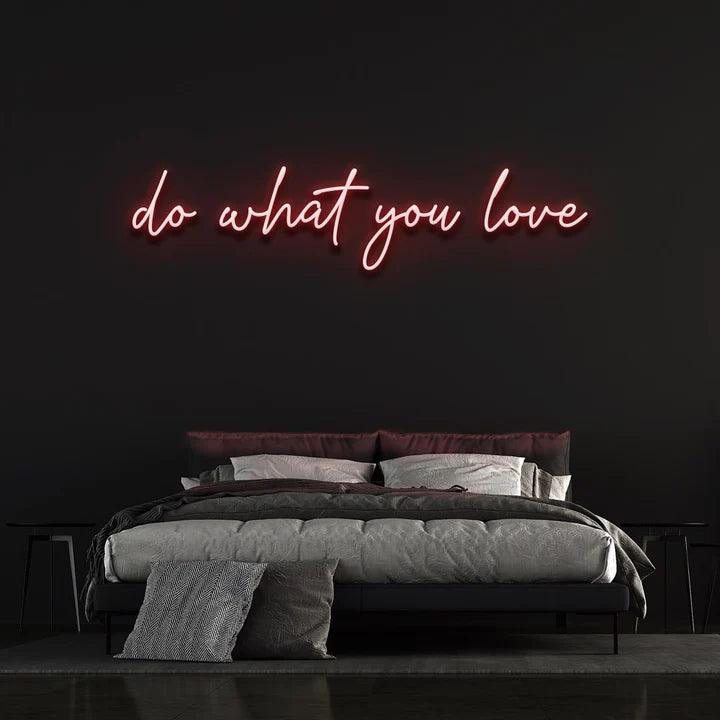 DO WHAT YOU LOVE NEON SIGN-Neonsigns-Red-45 x 105 cm-No-Neon Brothers