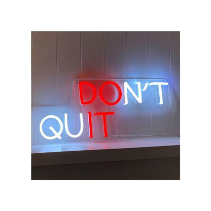 DON’T QUIT DO IT-Neonsigns-Neon Brothers