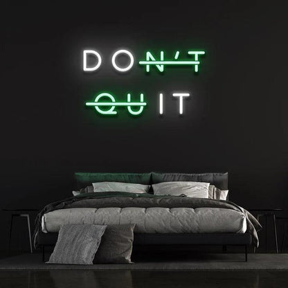 DON'T QUIT NEON SIGN-Neonsigns-Green-45 x 105 cm-No-Neon Brothers