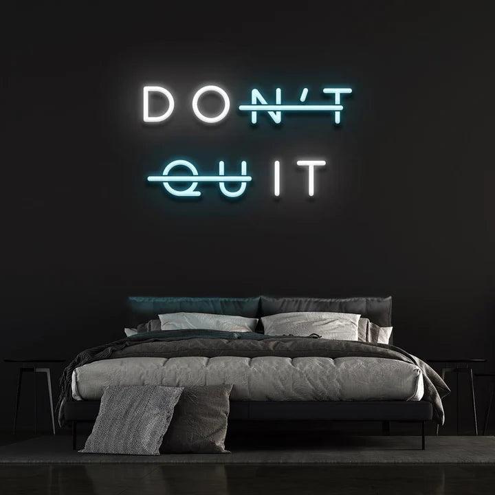 DON'T QUIT NEON SIGN-Neonsigns-Ice Blue-45 x 105 cm-No-Neon Brothers