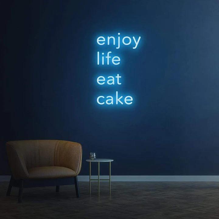 ENJOY LIFE EAT CAKE - LED NEON SIGN-Neonsigns-45 x 90 cm-Ice Blue-Neon Brothers