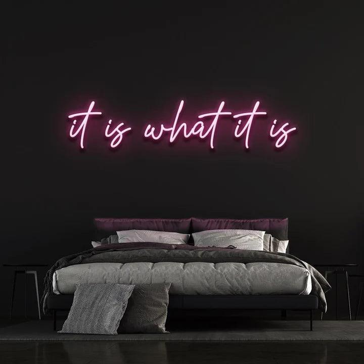 IT IS WHAT IT IS - LED NEON SIGN-Neonsigns-45 x 90 cm-Pink-Neon Brothers