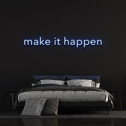 MAKE IT HAPPEN - LED NEON SIGN-Neonsigns-60 x 120 cm-Blue-Neon Brothers