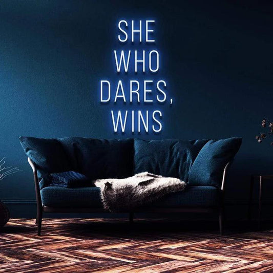 "SHE WHO DARES, WINS" NEON SIGN-Neonsigns-45 x 90 cm-Blue-Cut to Shape-Neon Brothers