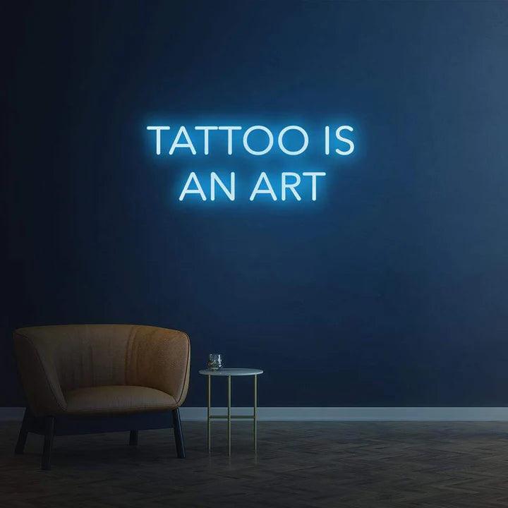 Tattoo is an art - LED Neon Sign-Neonsigns-45 x 105 cm-Ice Blue-Neon Brothers