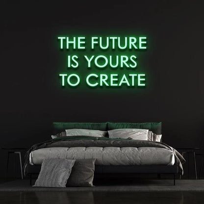 THE FUTURE IS YOURS TO CREATE - LED NEON SIGN-Neonsigns-45 x 90 cm-Green-Neon Brothers