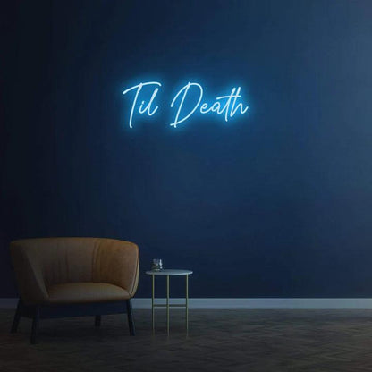 Til Death - LED Neon Sign-Neonsigns-Ice Blue-45 x 90 cm-Neon Brothers