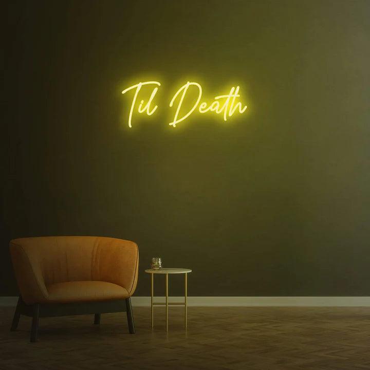 Til Death - LED Neon Sign-Neonsigns-Yellow-45 x 90 cm-Neon Brothers