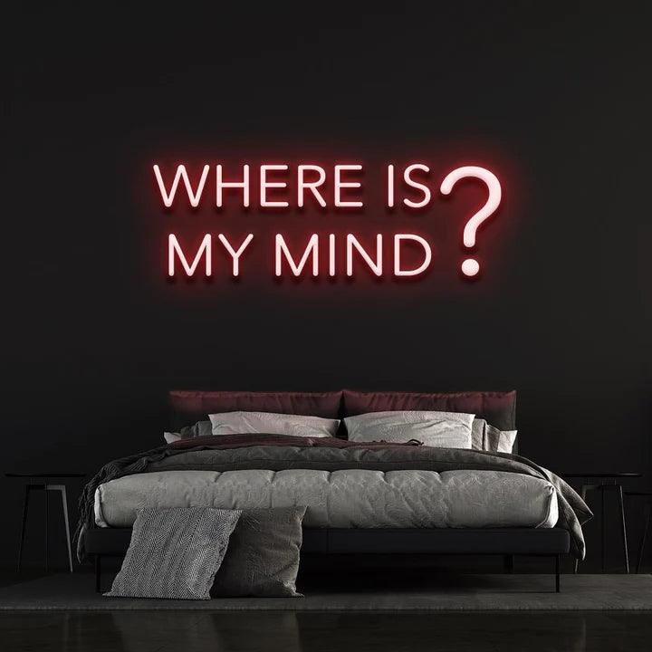 WHERE IS MY MIND? - LED NEON SIGN-Neonsigns-45 x 90 cm-Red-Neon Brothers