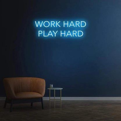 WORK HARD PLAY HARD NEON SIGN-Neonsigns-Ice Blue-45 x 90 cm-No-Neon Brothers